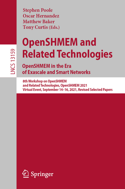 OpenSHMEM and Related Technologies. OpenSHMEM in the Era of Exascale and Smart Networks - 