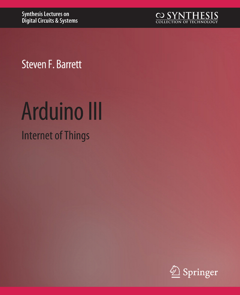 Arduino III - Steven F. Barrett