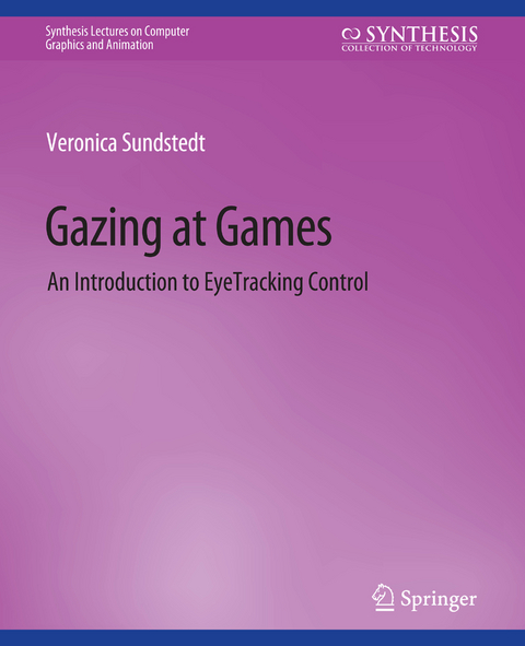 Gazing at Games - Veronica Sundstedt