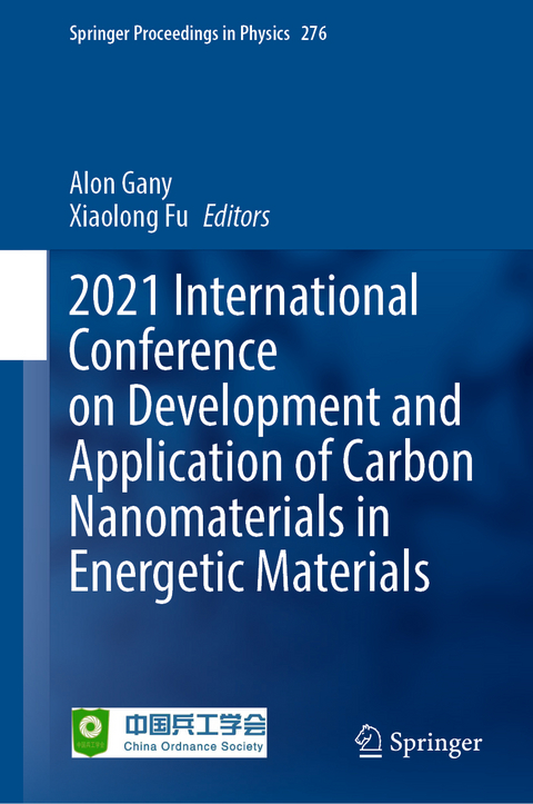 2021 International Conference on Development and Application of Carbon Nanomaterials in Energetic Materials - 