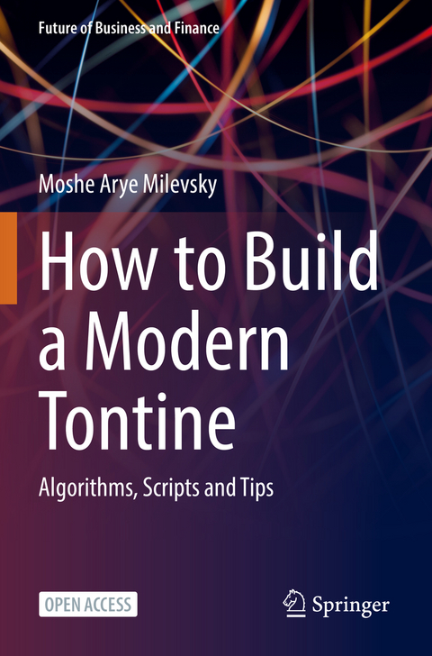 How to Build a Modern Tontine - Moshe Arye Milevsky