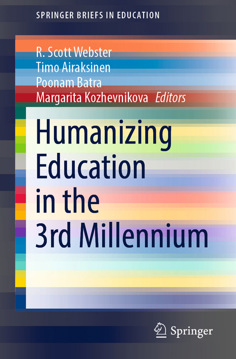 Humanizing Education in the 3rd Millennium - 