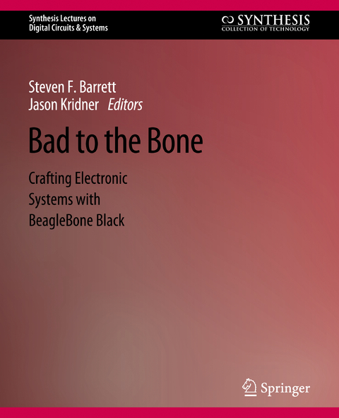 Bad to the Bone - Steven Barrett, Jason Kridner