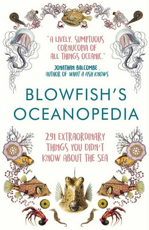 Blowfish's Oceanopedia - Tom 'The Blowfish' Hird