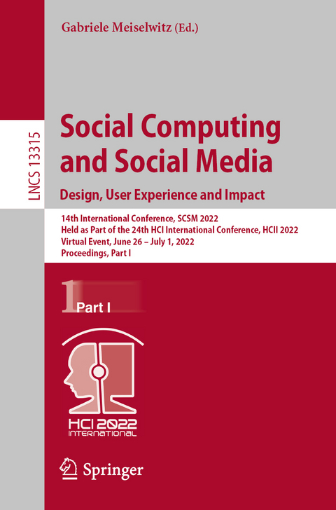 Social Computing and Social Media: Design, User Experience and Impact - 