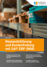 Bestandsführung und Kontenfindung mit SAP ERP MM - 2. Auflage - Ingo Licha