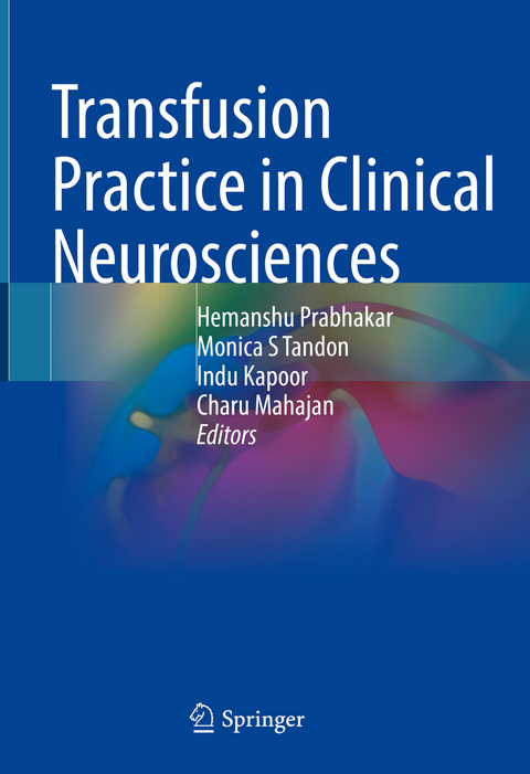 Transfusion Practice in Clinical Neurosciences - 
