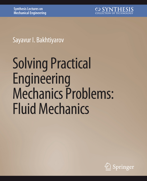 Solving Practical Engineering Mechanics Problems - Sayavur Bakhtiyarov