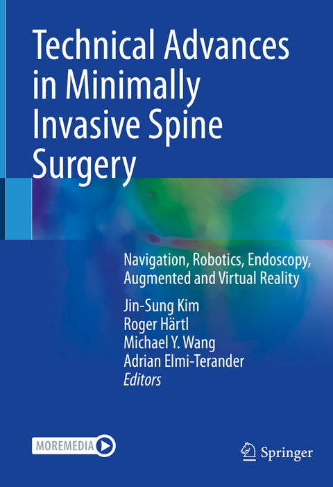 Technical Advances in Minimally Invasive Spine Surgery - 