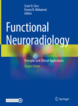 Functional Neuroradiology - Faro, Scott H.; Mohamed, Feroze B.