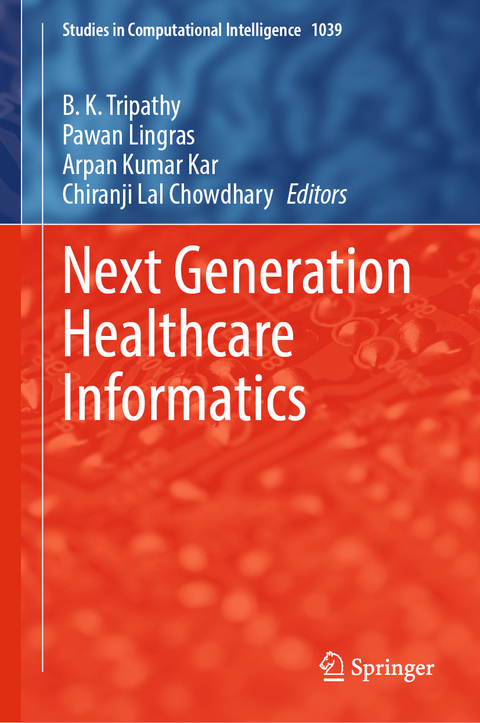 Next Generation Healthcare Informatics - 