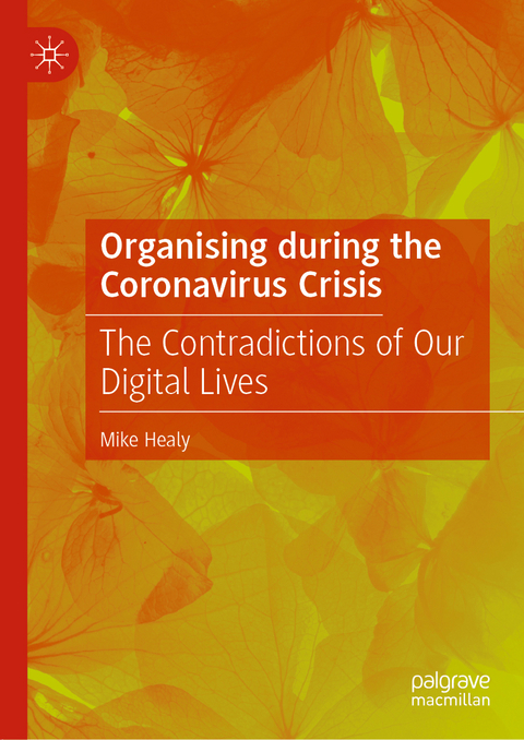 Organising during the Coronavirus Crisis - Mike Healy