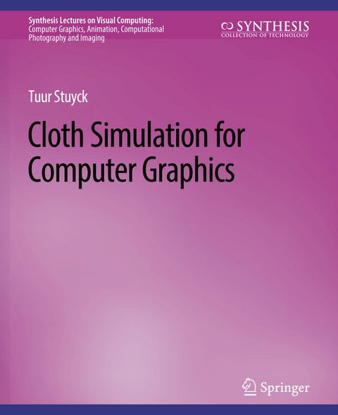 Cloth Simulation for Computer Graphics - Tuur Stuyck