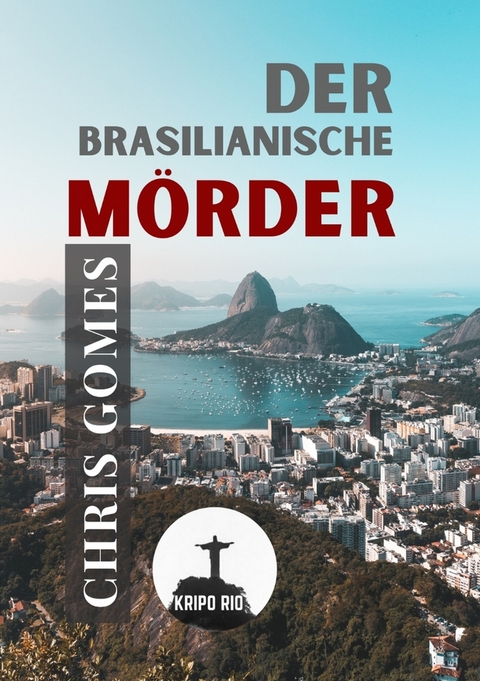 Der brasilianische Mörder - Chris Gomes