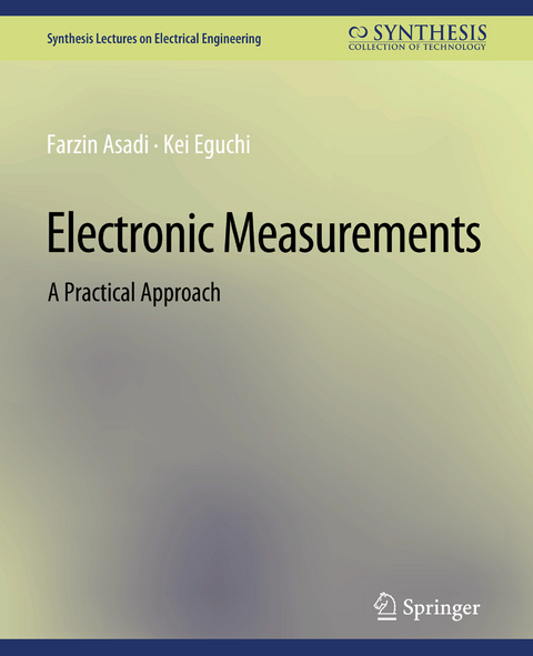 Electronic Measurements - Farzin Asadi, Kei Eguchi