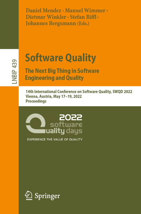 Software Quality: The Next Big Thing in Software Engineering and Quality - 