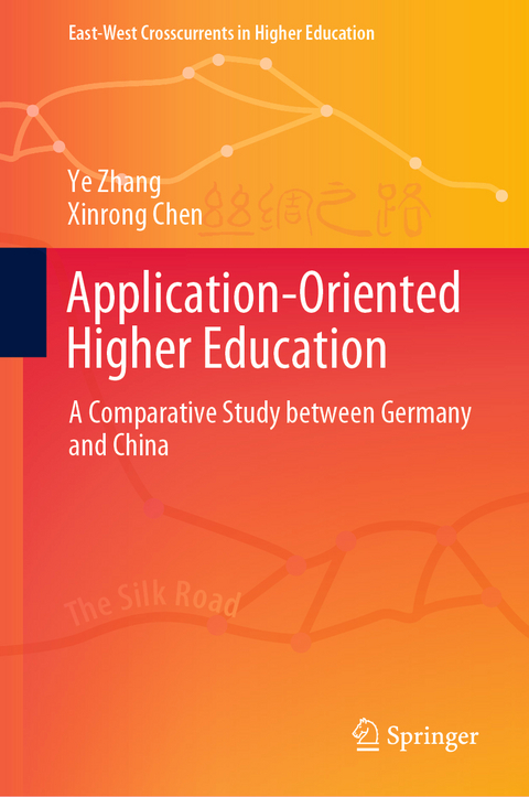 Application-Oriented Higher Education - Ye Zhang, Xinrong Chen