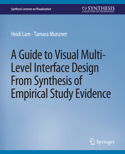 A Guide to Visual Multi-Level Interface Design From Synthesis of Empirical Study Evidence - Heidi Lam, Tamara Munzner