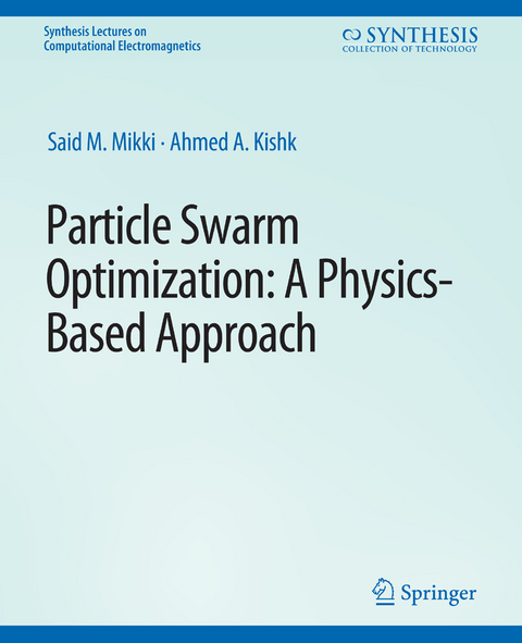 Particle Swarm Optimizaton - Said M. Mikki, Ahmed A. Kishk