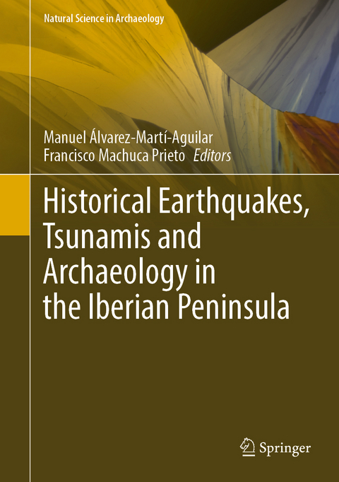 Historical Earthquakes, Tsunamis and Archaeology in the Iberian Peninsula - 
