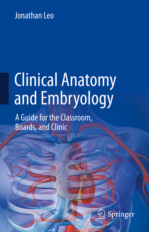 Clinical Anatomy and Embryology - Jonathan Leo