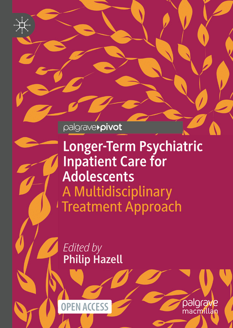 Longer-Term Psychiatric Inpatient Care for Adolescents - 