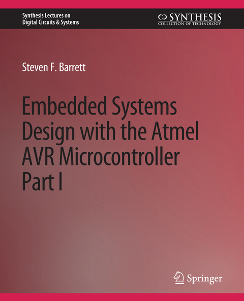 Embedded System Design with the Atmel AVR Microcontroller I - Steven Barrett