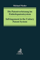 Die Patentverletzung im Einheitspatentsystem - Michael Nieder