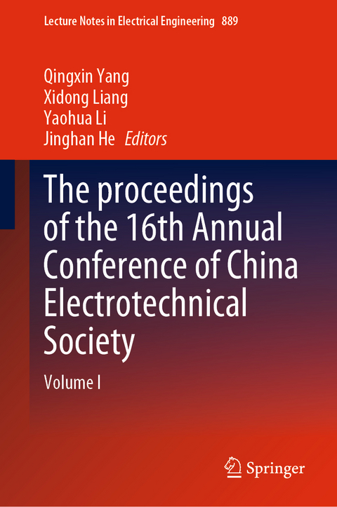 The proceedings of the 16th Annual Conference of China Electrotechnical Society - 