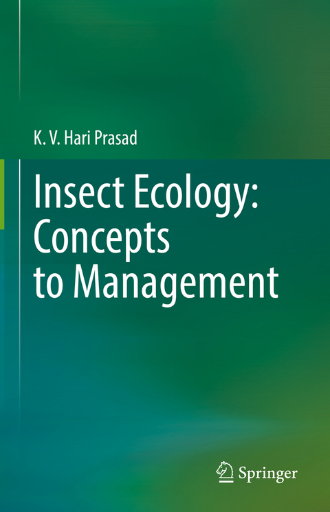 Insect Ecology: Concepts to Management - K. V. Hari Prasad