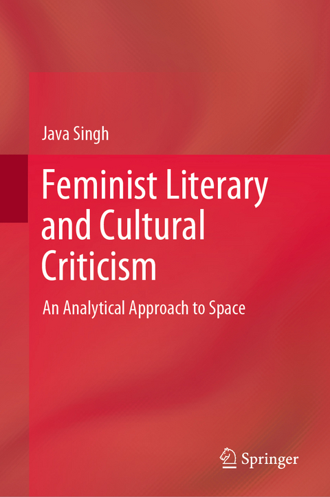 Feminist Literary and Cultural Criticism - Java Singh