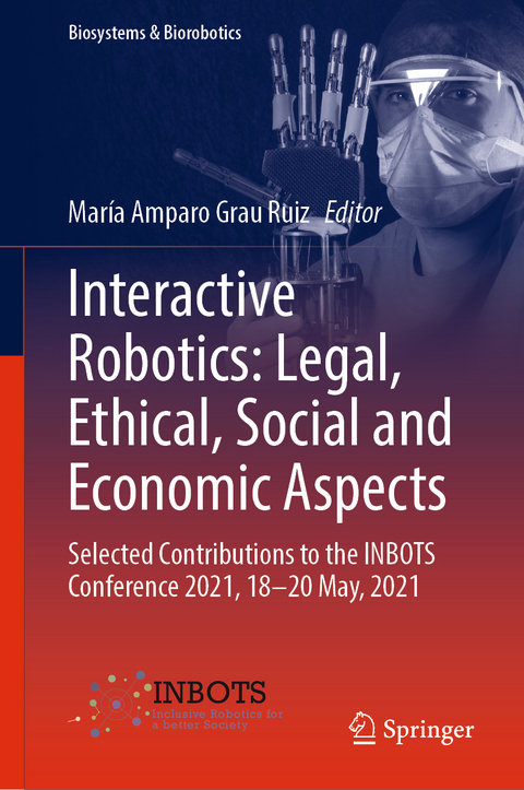 Interactive Robotics: Legal, Ethical, Social and Economic Aspects - 