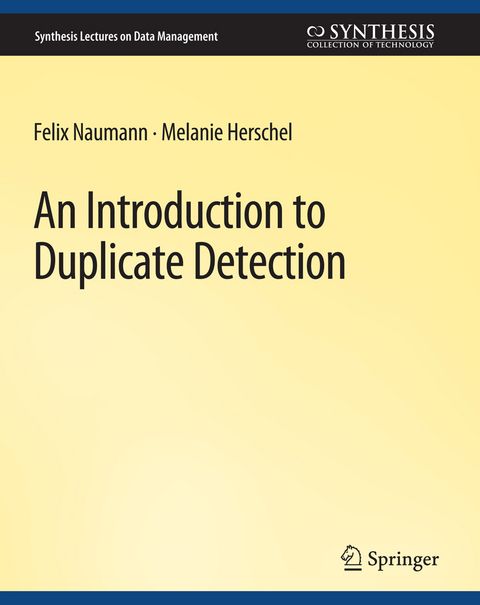 An Introduction to Duplicate Detection - Felix Nauman, Melanie Herschel