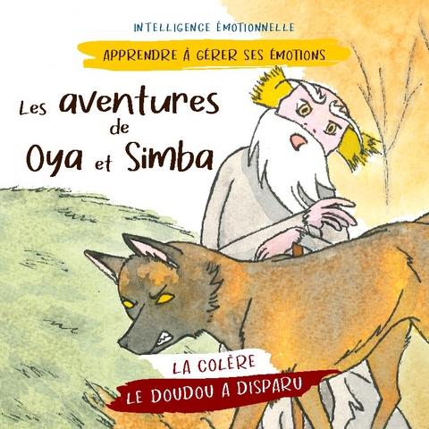 Les aventures de Oya et Simba - Pierre Fasquelle, Christine Fasquelle, Sophie Pencenat