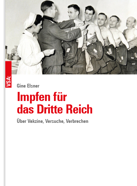 Impfen für das Dritte Reich - Gine Elsner