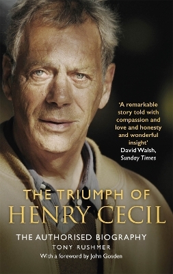 The Triumph of Henry Cecil - Tony Rushmer