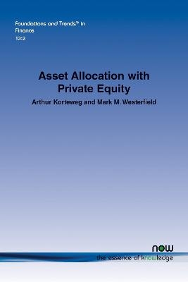 Asset Allocation with Private Equity - Arthur Korteweg, Mark M. Westerfield