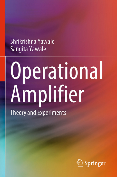 Operational Amplifier - Shrikrishna Yawale, Sangita Yawale