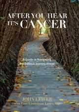 After You Hear It's Cancer -  John Leifer