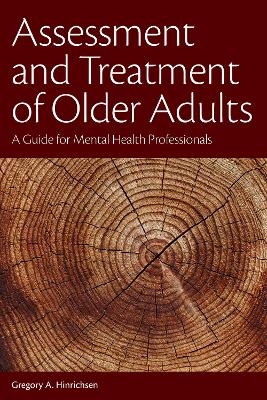 Assessment and Treatment of Older Adults - Gregory A. Hinrichsen