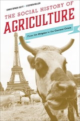 Social History of Agriculture -  Christopher Isett,  Stephen Miller