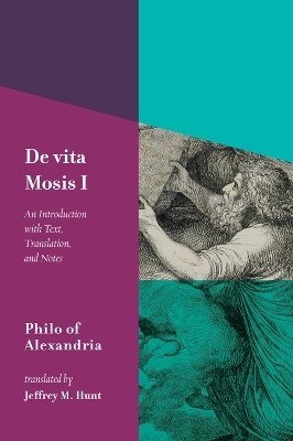 De vita Mosis (Book I) - Philo Of Alexandria