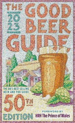 The Good Beer Guide 2023 - Campaign for Real Ale