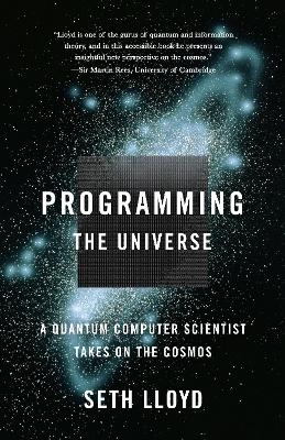 Programming the Universe - Seth Lloyd