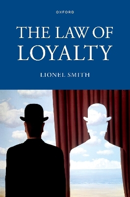 The Law of Loyalty - Lionel Smith