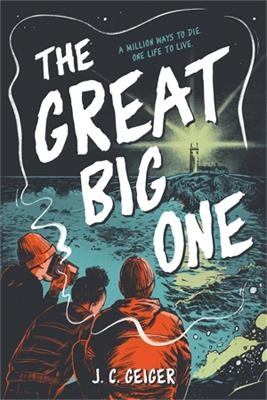 The Great Big One - J. C. Geiger