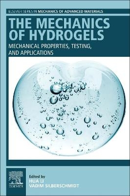 The Mechanics of Hydrogels - 