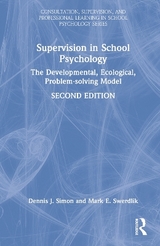 Supervision in School Psychology - Simon, Dennis J.; Swerdlik, Mark E.