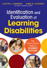 Identification and Evaluation of Learning Disabilities - Evelyn S. Johnson, Anne B. Clohessy