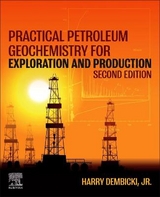 Practical Petroleum Geochemistry for Exploration and Production - Dembicki, Harry